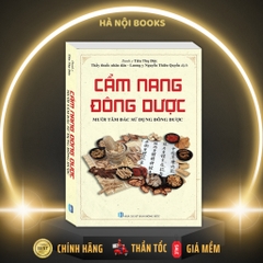 Cẩm nang đông dược (Mười tâm đắc sử dụng đông dược) - MT - 200k