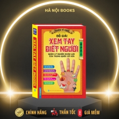 Đồ giải xem tay biết người (Bìa mềm) - Thiệu Vĩ Hoa - MT - 150k