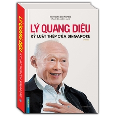 Sách - Lý Quang Diệu - Kỷ luật thép của Singapore - MT