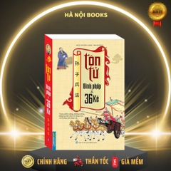 Tôn Tử Binh Pháp Và 36 Kế (bìa mềm) - MT 160k