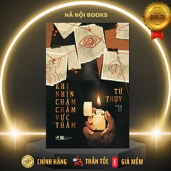 Khi Nhìn Chằm Chằm Vực Thẳm - Nhã Nam 145k