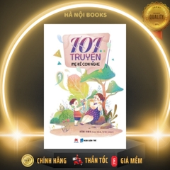 101 Truyện Mẹ Kể Con Nghe (Tập 1) - Huy Hoàng Books 48k