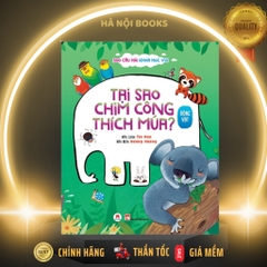 300 Câu Hỏi Khoa Học Vui Động Vật: Tại Sao Chim Công Thích Múa?  - Huy Hoàng Books 48k