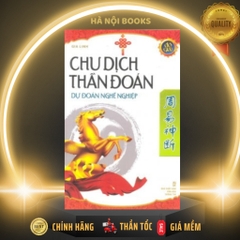 Chu Dịch Thần Đoán - Dự Đoán Nghề Nghiệp - Huy Hoàng Books 110k