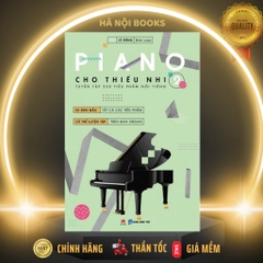 Piano Cho Thiếu Nhi - Tuyển Tập 220 Tiểu Phẩm Nổi Tiếng - Phần 2  - Huy Hoàng Books 145k