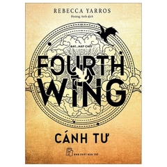 Cánh Tư (Fourth Wing) - ️Tiểu thuyết lãng mạn (NXB Trẻ) 315k