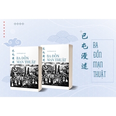 Ba Đồn Mạn Thuật  - AlphaBooks 545k