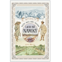 Khắc Họa Bức Tranh Lịch Sử Nam Kỳ 199k