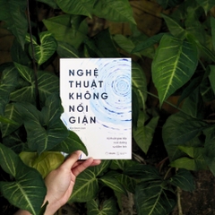 Nghệ Thuật Không Nổi Giận - AZVietNam 99k