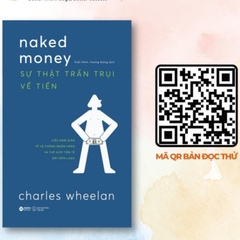 Sự Thật Trần Trụi Về Tiền: Hiểu đơn giản hệ thống ngân hàng và tiền tệ đầy hỗn loạn (AlphaBooks) 269k