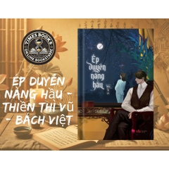 Ép Duyên Nàng Hầu - Thiền Thì Vũ - Bách Việt