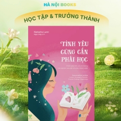 Tình Yêu Cũng Cần Phải Học - Hiểu Rõ Hơn Về Bản Thân Và Tình Yêu 189k - YM
