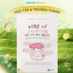 Đừng Cố Làm Hài Lòng Tất Cả Mọi Người - Đưng Để Ai Lợi Dụng Lòng Tốt Của Bạn 110k - YM