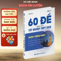 60 Đề Minh Hoạ Tốt Nghiệp THPT Tiếng Anh 2026 250k MB