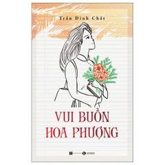 Vui Buồn Hoa Phượng 189k- Thái Hà