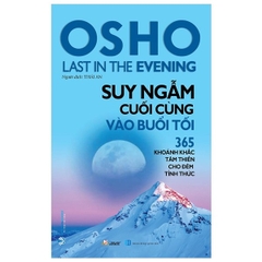 OSHO Suy Ngẫm Cuối Cùng Vào Buổi Tối 158k - First News