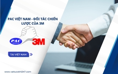 PAC Việt Nam - Đối tác chiến lược của 3M tại thị trường Việt Nam