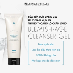 SKINCEUTICALS BLEMISH + AGE CLEANSER GEL/ SỮA RỬA MẶT DẠNG GEL CHUYÊN BIỆT GIÚP GIẢM MỤN, TẨY TẾ BÀO CHẾT VÀ LÀM THÔNG THOÁNG LỖ CHÂN LÔNG