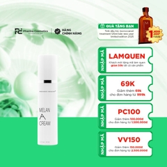 RADIANCE BEAUVA MELAN A+ CREAM / KEM DƯỠNG ĐẶC TRỊ DA TỔNG THỂ: MỤN - NÁM - TÁN NHANG - XỈN MÀU - NẾP NHĂN 