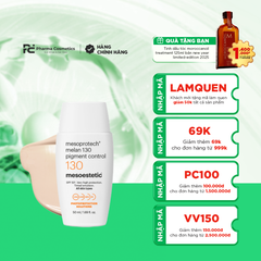 MELAN 130+ PIGMENT CONTROL / KEM CHỐNG NẮNG DÀNH CHO DA ĐIỀU TRỊ NÁM