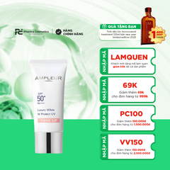 AMPLEUR LUXURY WHITE TONE UP / KEM CHỐNG NẮNG NÂNG TÔNG CHO MỌI LOẠI DA ĐẶC BIỆT DA NHIỀU KHUYẾT ĐIỂM, DA KHÔNG ĐỀU MÀU
