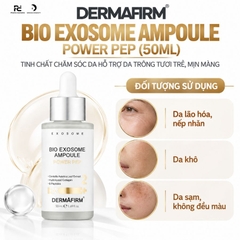 DERMAFIRM BIO EXOSOME AMPOULE POWER PEP / TINH CHẤT TRẺ HÓA XÓA NHĂN ĐA TẦNG ( 50ML)