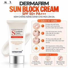 DERMAFIRM SUN BLOCK CREAM SPF 50+ PA+++ / KEM CHỐNG NẮNG CHO MỌI LÀN DA