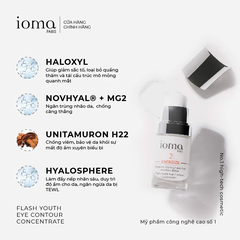 IOMA PARIS FLASH YOUTH EYE CONTOUR CONCENTRATE / TINH CHẤT TRẺ HÓA DA VÙNG MẮT TỨC THÌ