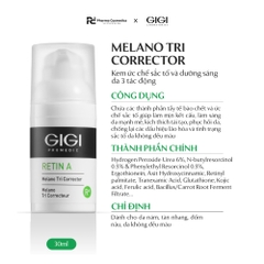 GIGI RETIN A MELANO TRI CORRECTOR / KEM DƯỠNG KÍCH THÍCH TÁI TẠO TẾ BÀO, ỨC CHẾ SẮC TỐ, LÀM MỊN VÀ LÀM SÁNG DA