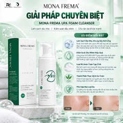 MONA FREMA UPA FOAM CLEANSER: Sữa Rửa Mặt Dạng Bọt - Sạch Nhờn, Dịu Nhẹ Cho Da Dầu & Nhạy Cảm