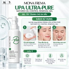 MONA FREMA UPA Ultra-Pure Naturex Oil Control Removal Gel 200ml – Gel tẩy trang không dầu dành cho da dầu và nhạy cảm