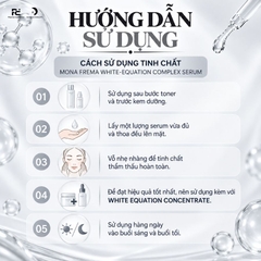 MONA FREMA WHITE-EQUATION COMPLEX SERUM: Tinh Chất Dưỡng Trắng & Cải Thiện Sắc Tố Da Chuyên Sâu