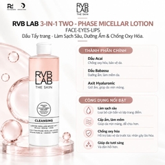 RVB LAB 3-IN-1 TWO - PHASE MICELLAR LOTION FACE-EYES-LIPS: Dầu Tẩy Trang 2 Pha - Làm Sạch Sâu, Dưỡng Ẩm & Chống Oxy Hóa