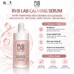 RVB LAB CALMING SERUM / HUYẾT THANH PHỤC HỒI & CÂN BẰNG HỆ VI LỢI KHUẨN DÀNH CHO DA YÊU-TỔN THƯƠNG-NHIỄM CORTICOID-GIÃN MAO MẠCH