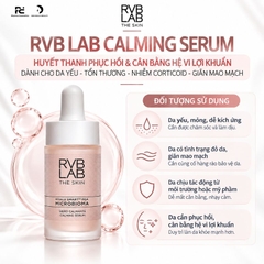 RVB LAB CALMING SERUM / HUYẾT THANH PHỤC HỒI & CÂN BẰNG HỆ VI LỢI KHUẨN DÀNH CHO DA YÊU-TỔN THƯƠNG-NHIỄM CORTICOID-GIÃN MAO MẠCH