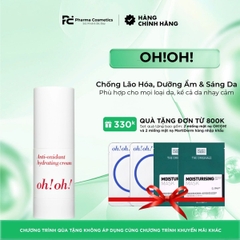OH!OH! ANTI-OXIDANT HYDRATING CREAM: Tinh Chất Dạng Kem Chống Lão Hóa, Dưỡng Ẩm & Sáng Da