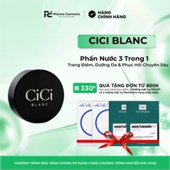 CICI BLANC CUSHION: Phấn Nước 3 Trong 1 - Trang Điểm, Dưỡng Da & Phục Hồi Chuyên Sâu