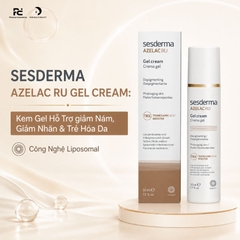 SESDERMA AZELAC RU GEL CREAM: Kem Gel Đặc Trị Nám, Giảm Nhăn & Trẻ Hóa Da Công Nghệ Liposomal