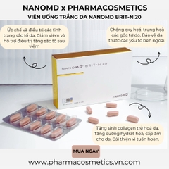 NANOMD BRIT-N 2.0 / VIÊN UỐNG TRẮNG DA GIÚP LÀN DA SÁNG KHỎE TỰ NHIÊN (THUẦN CHAY))