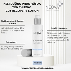 NEOVA CU3 RECOVERY LOTION / SỮA DƯỠNG PHỤC HỒI DA TỔN THƯƠNG