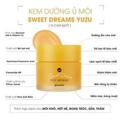 SWEET DREAMS YUZU / KEM DƯỠNG Ủ MÔI ( VỊ CAM QUÝT) 