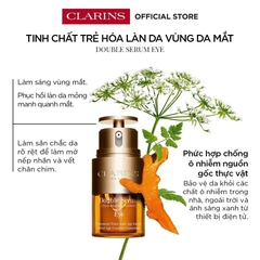 CLARINS DOUBLE SERUM® EYE: Kem Mắt Dưỡng Ẩm, Nâng Cơ & Chống Lão Hóa Vượt Trội