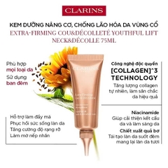 CLARINS EXTRA-FIRMING COU&DÉCOLLETÉ YOUTHFUL LIFT NECK&DÉCOLLE: Kem Dưỡng Nâng Cơ, Hỗ Trợ Chống Lão Hóa Vùng Cổ & Ngực