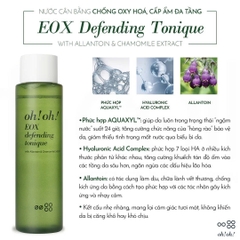 OH!OH! EOX DEFENDING TONIQUE: Nước Cân Bằng Đa Năng Cho Làn Da Ẩm Mượt & Khỏe Mạnh