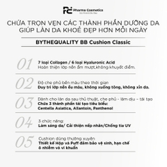 BYTHE QUALITY BB CUSHION CLASSIC: Cushion 3 trong 1 - Trang Điểm, Chống Nắng & Dưỡng Da