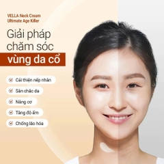 VELLA NECK CREAM ULTIMATE AGE KILLER: Kem Dưỡng Cổ Đa Năng - Giảm Nhăn Sâu & Nâng Cơ, Chống Lão Hóa Toàn Diện