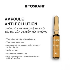 TOSKANI Anti-Pollution Ampoule: "Lá Chắn" Bảo Vệ Da Toàn Diện Trước Ô Nhiễm Môi Trường