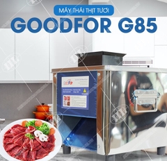 Máy Thái Thịt Tươi Goodfor G85