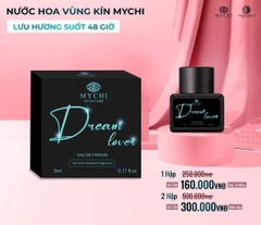 NƯỚC HOA VÙNG KÍN MYCHI CARE DREAMLOVE