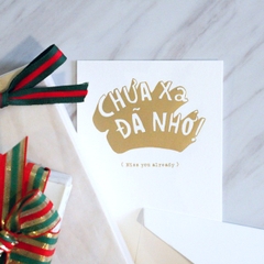 Thiệp "Chưa Xa Đã Nhớ"